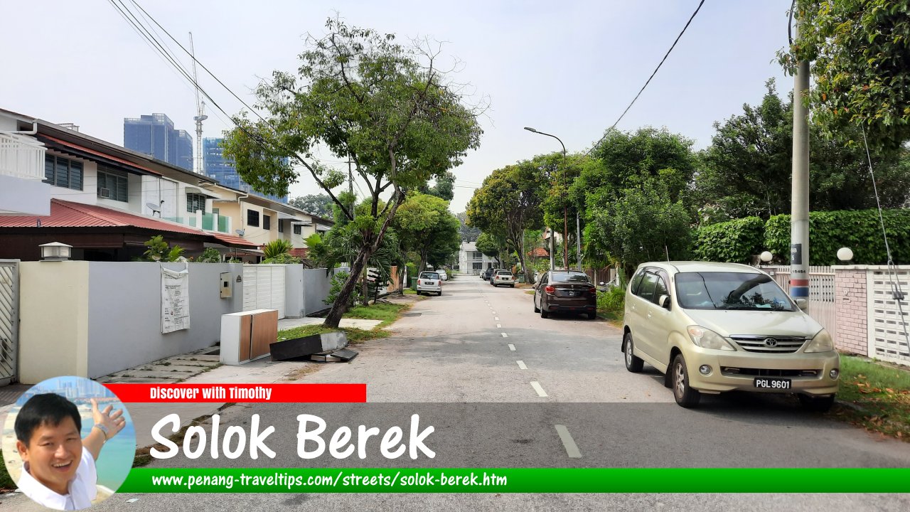 Solok Berek, George Town, Penang