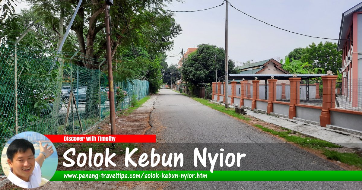 Solok Kebun Nyior, George Town, Penang