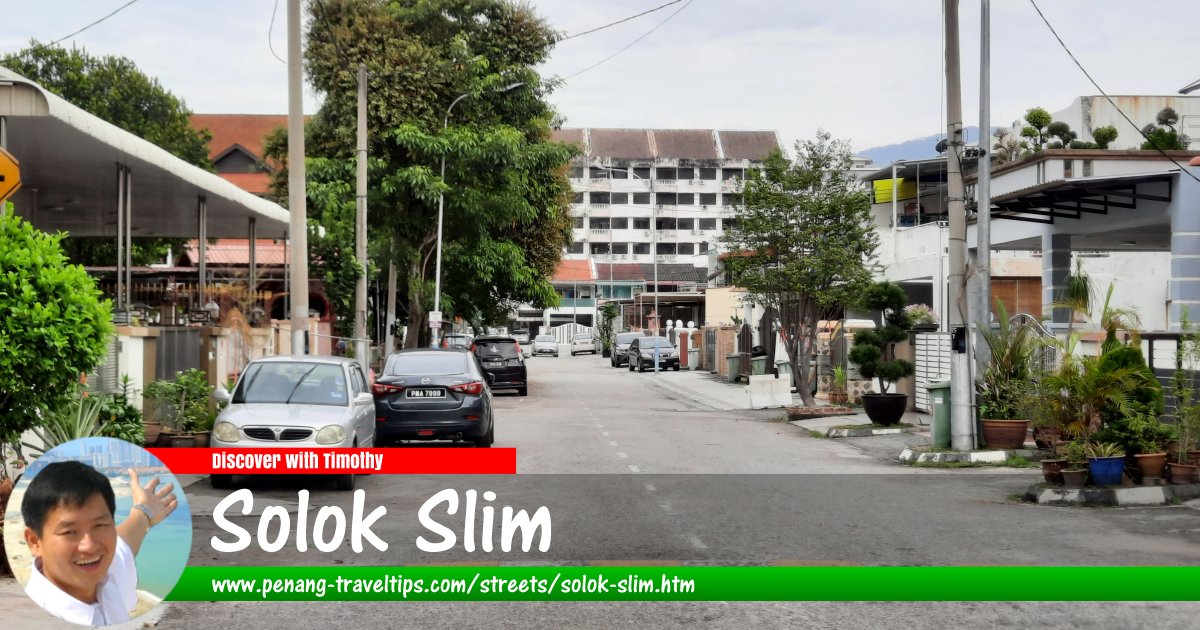 Solok Slim, George Town, Penang