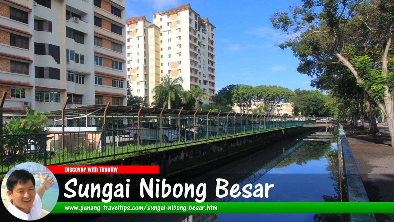 Sungai Nibong Besar, Penang