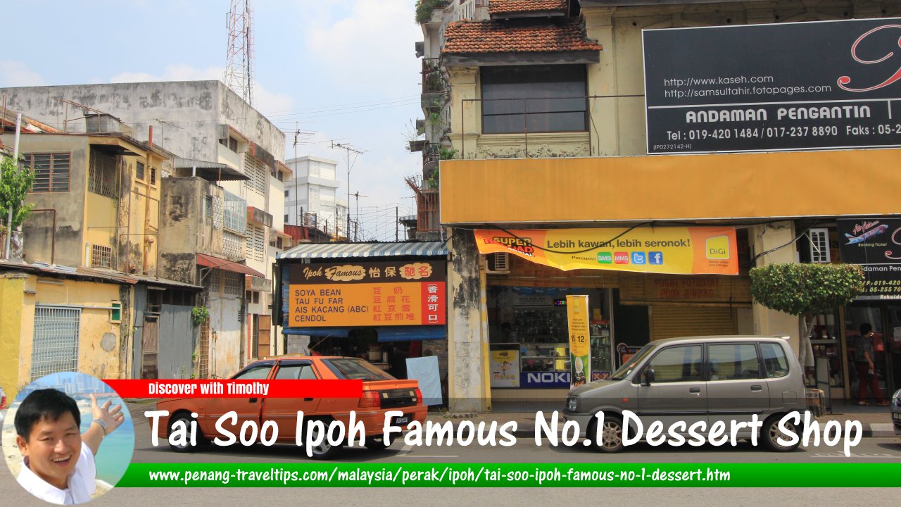 Tai Soo Ipoh Famous No.1 Dessert Shop