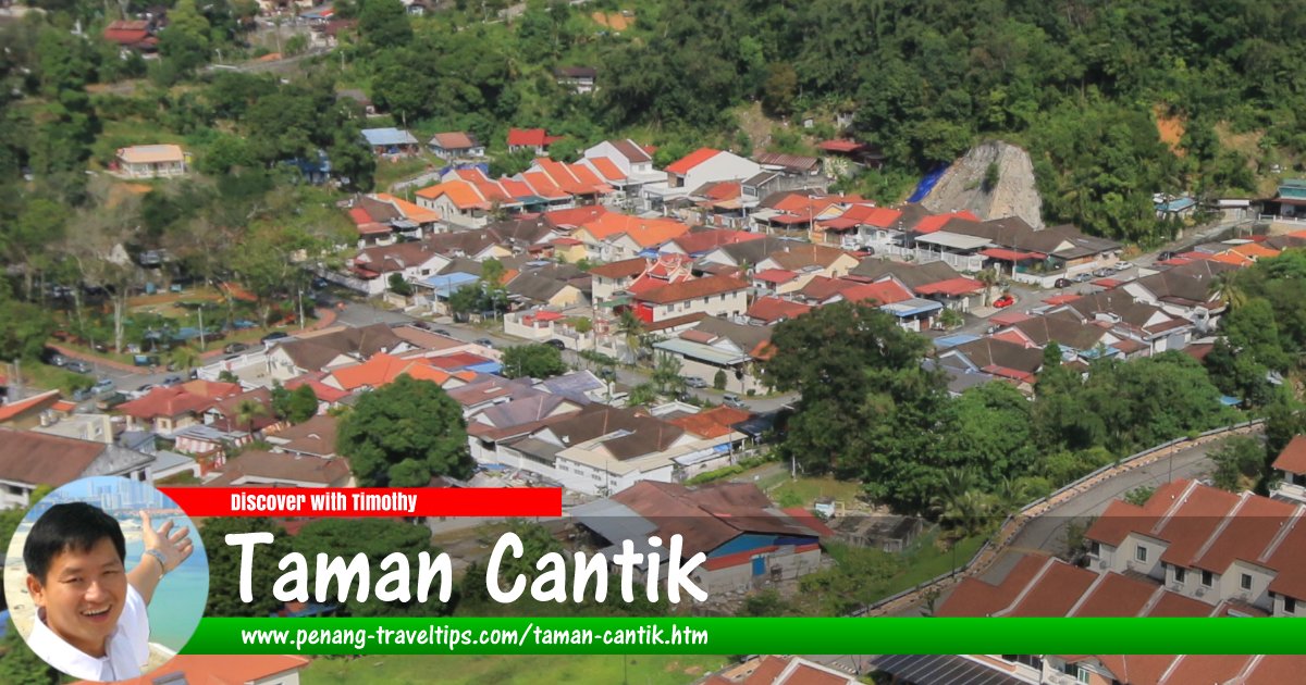 Taman Cantik, Ayer Itam, Penang