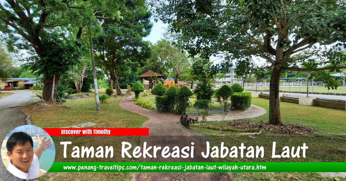 Taman Rekreasi Jabatan Laut Wilayah Utara