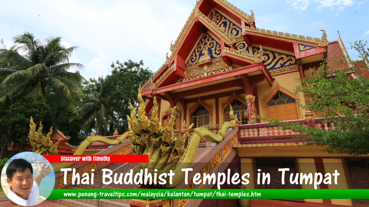 Thai Buddhist temples in Tumpat, Kelantan