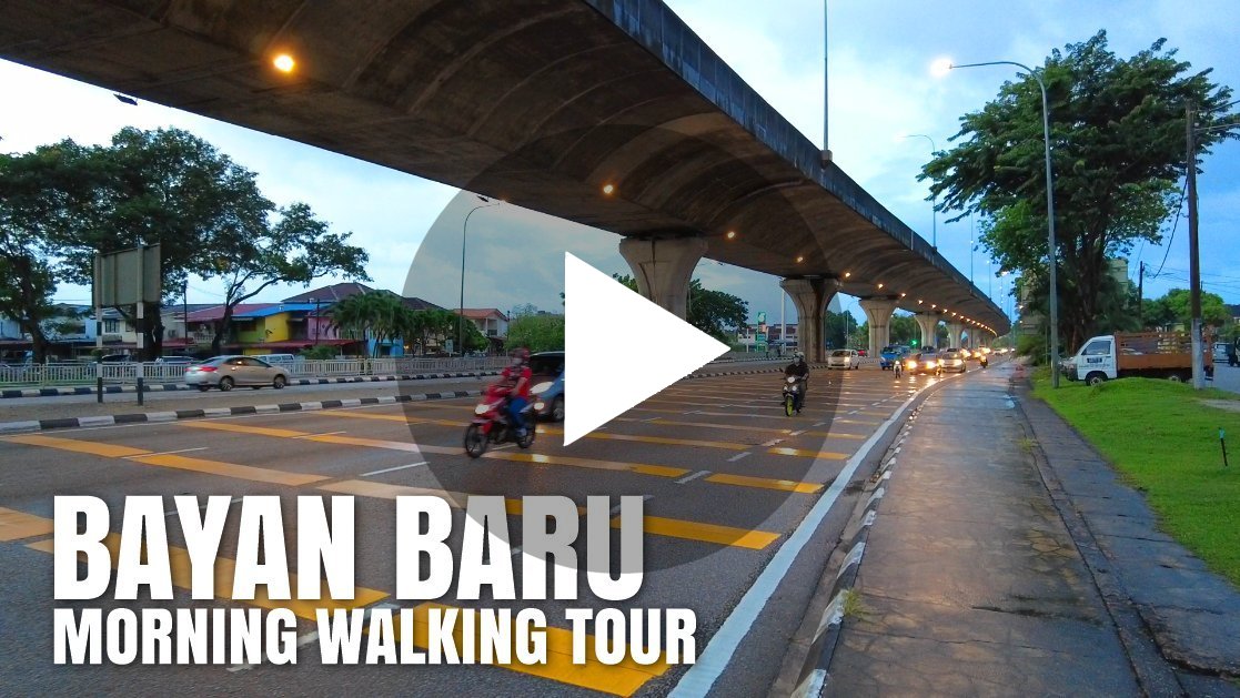 Bayan Baru Walking Tour