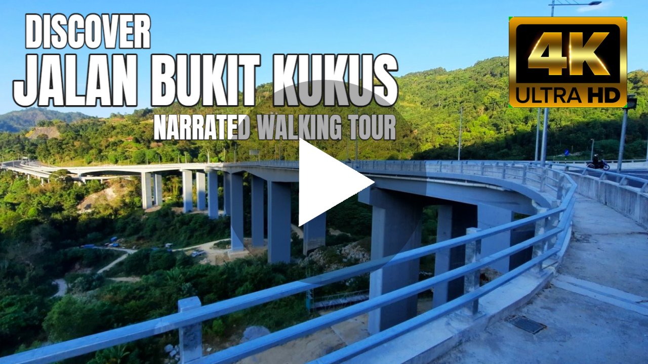 Jalan Bukit Kukus Narrated Walking Tour