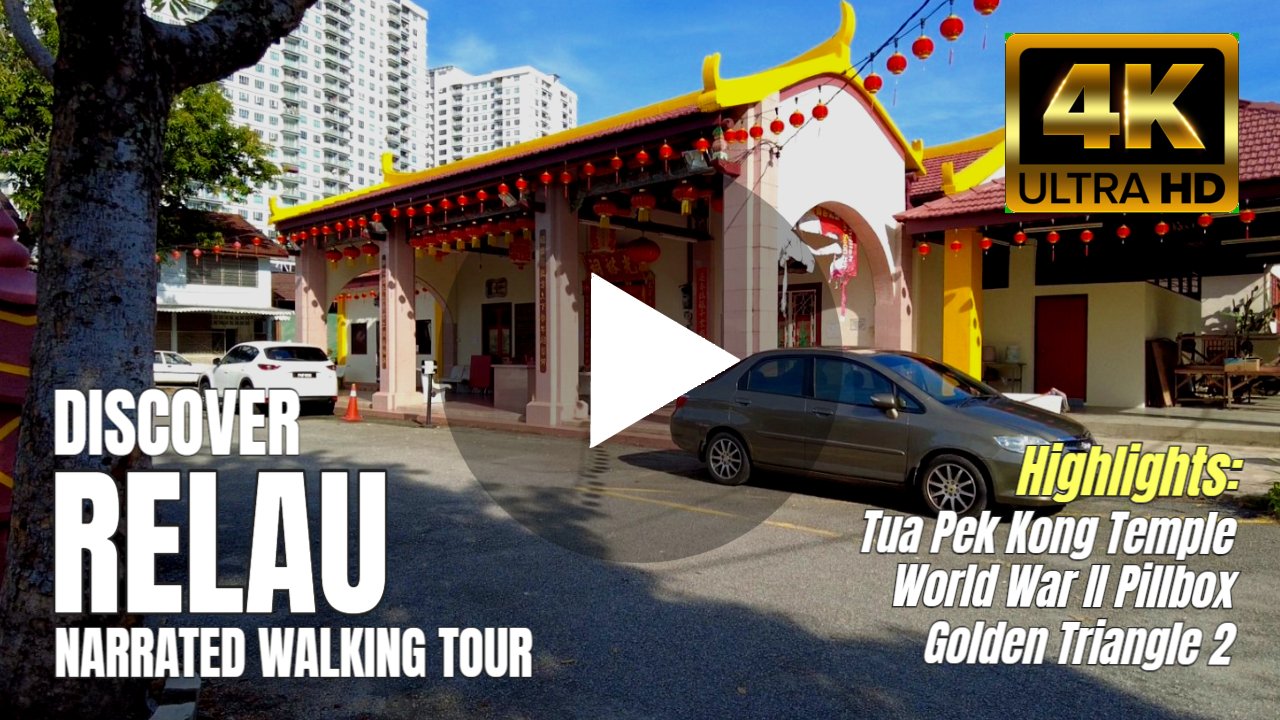 Relau Penang Narrated Walking Tour