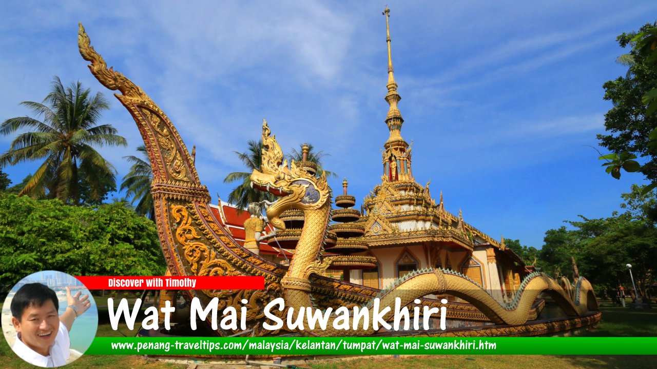 Wat Mai Suwankhiri, Tumpat
