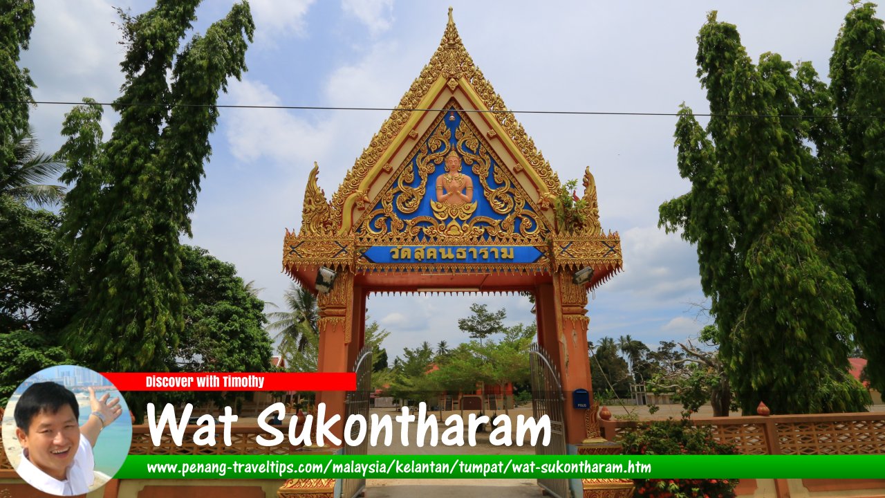Wat Sukontharam, Tumpat, Kelantan