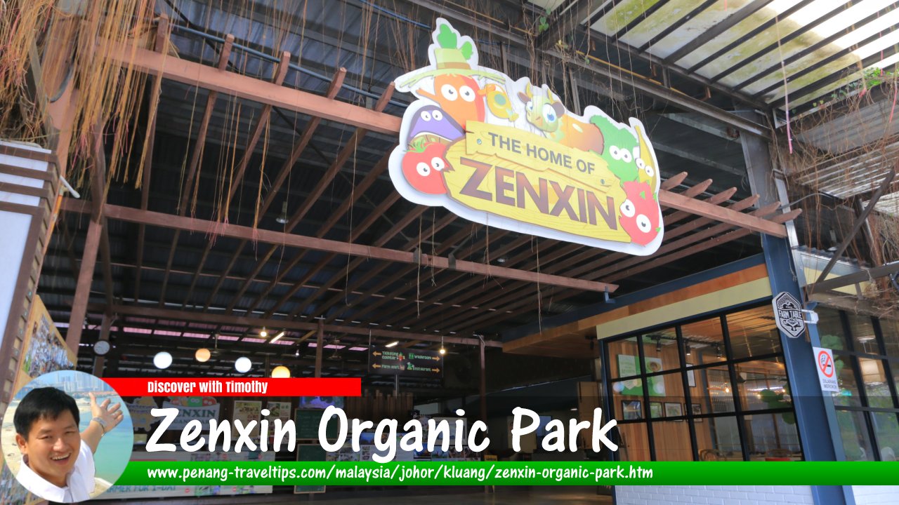 Zenxin Organic Park, Kluang