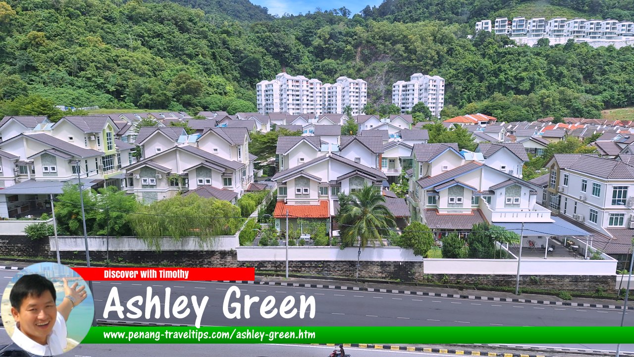 Ashley Green, Bukit Gambir, Penang