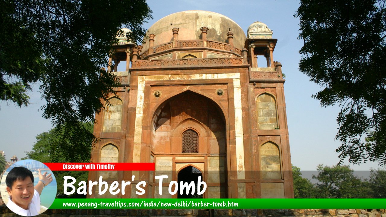 Barber's Tomb, New Delhi
