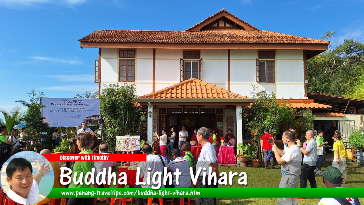 Buddha Light Vihara, Viaduct Road, Penang Hill