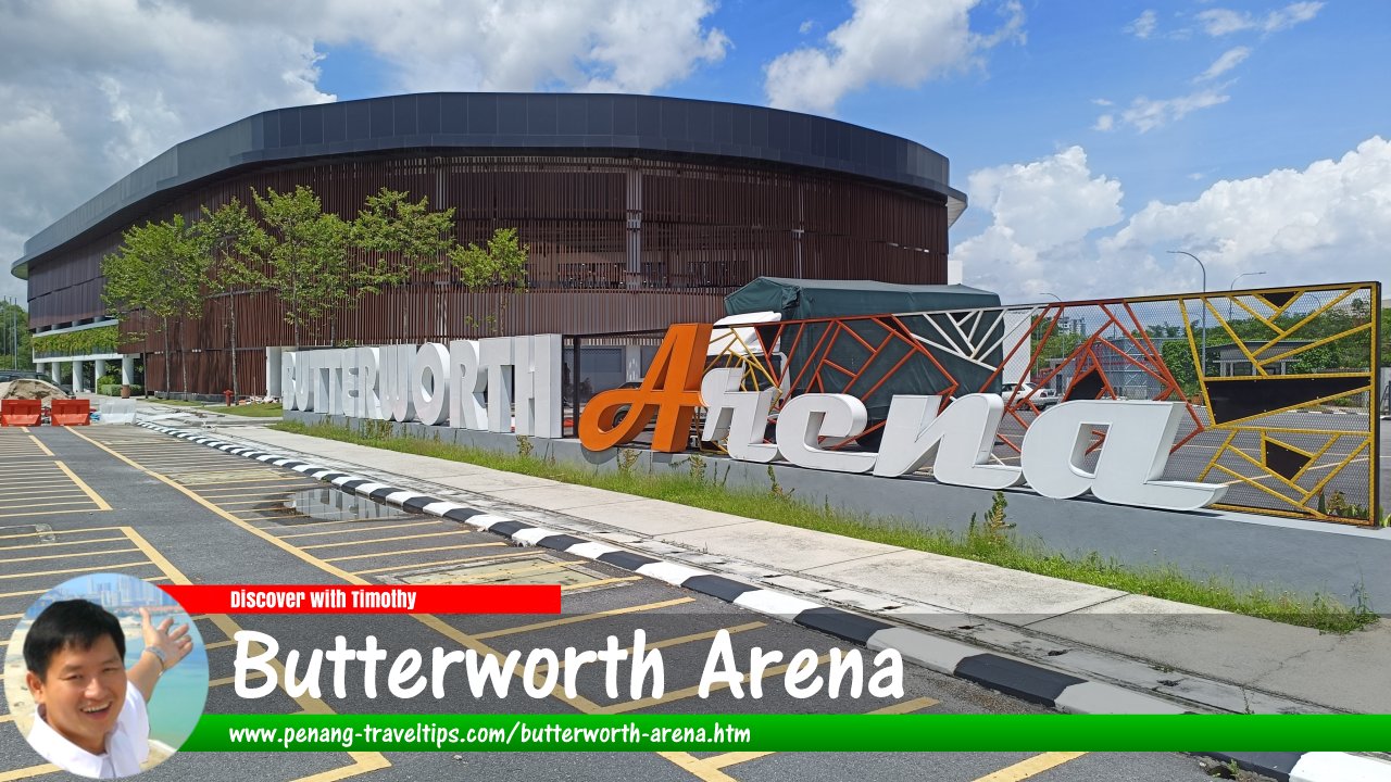 Butterworth Arena, Penang