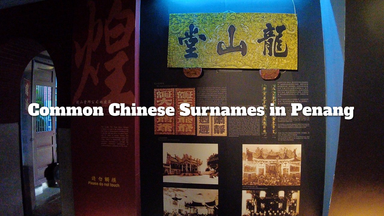 Common Chinese Surnames in Penang