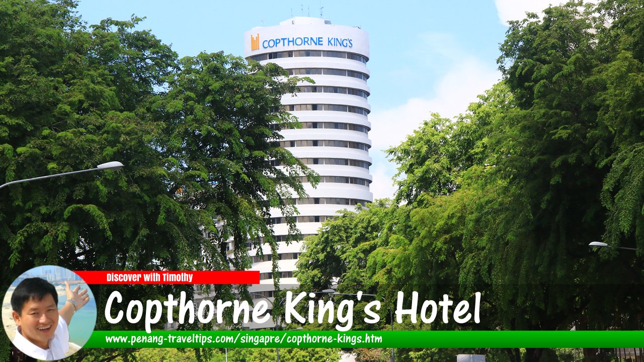 Copthorne King's Hotel, Singapore