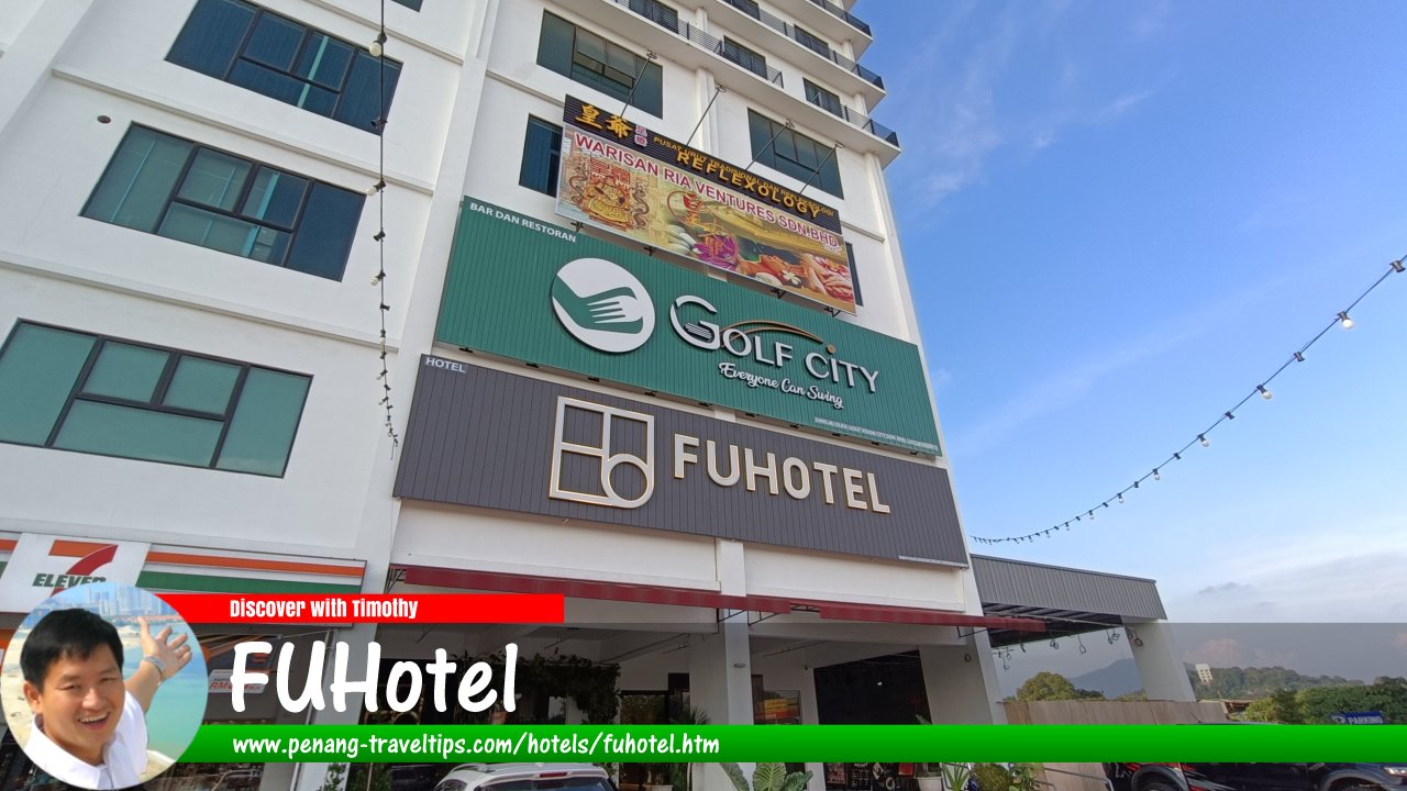 FUHotel, Bukit Mertajam, Penang