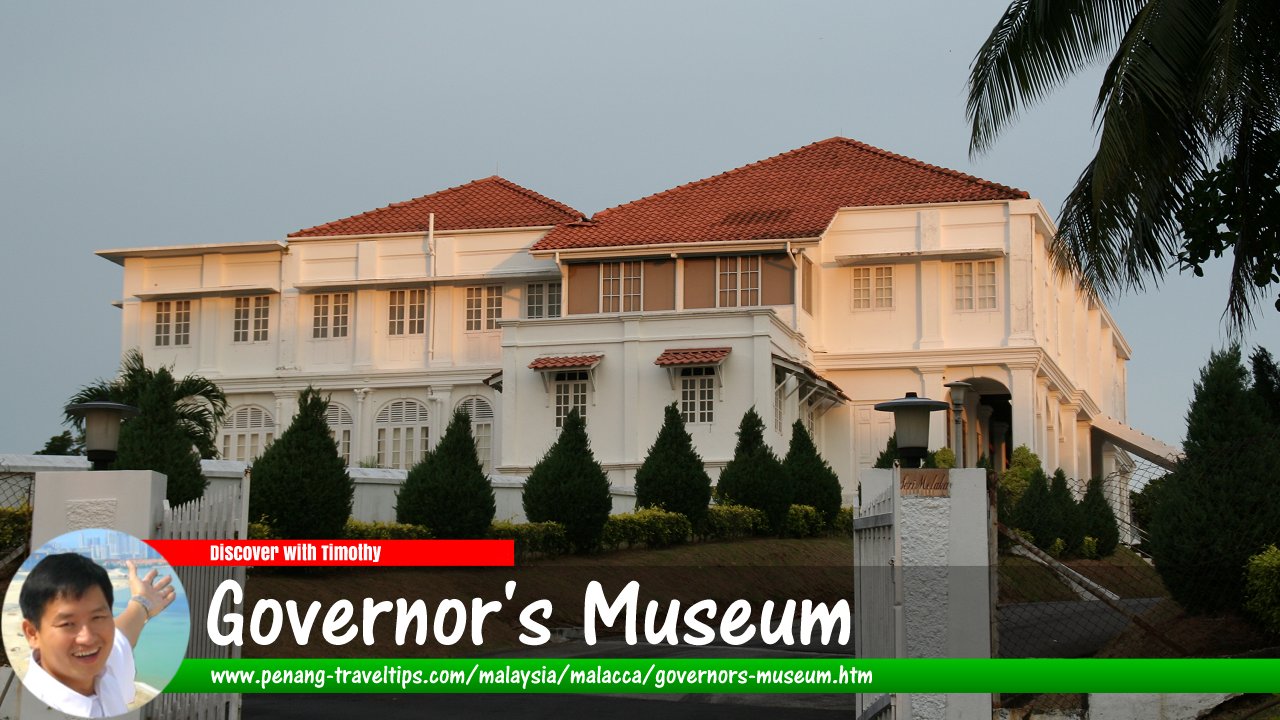 Governor's Museum, Malacca