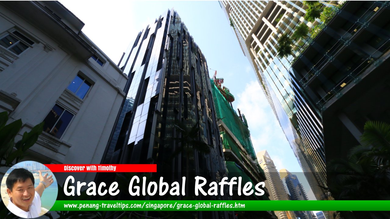 Grace Global Raffles, Singapore