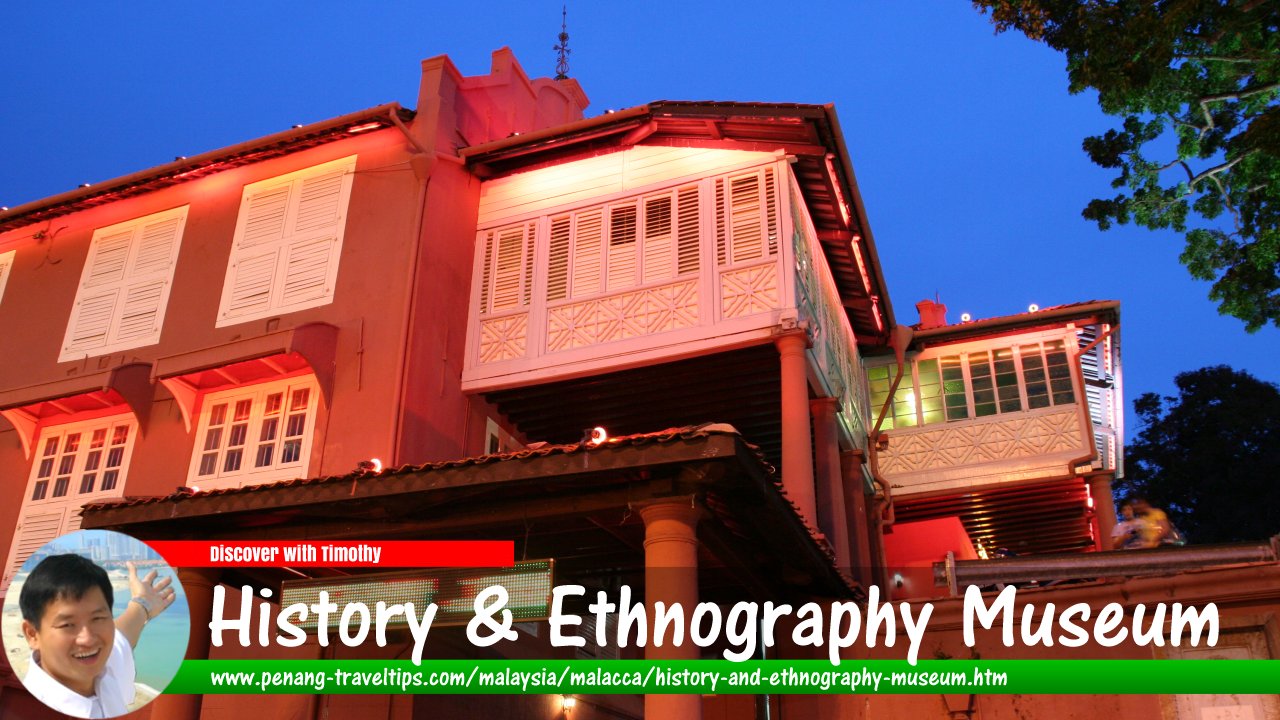 History & Ethnography Museum, Malacca