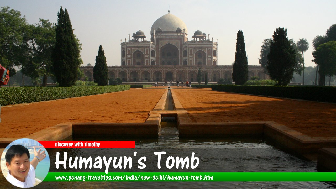 Humayun's Tomb, New Delhi