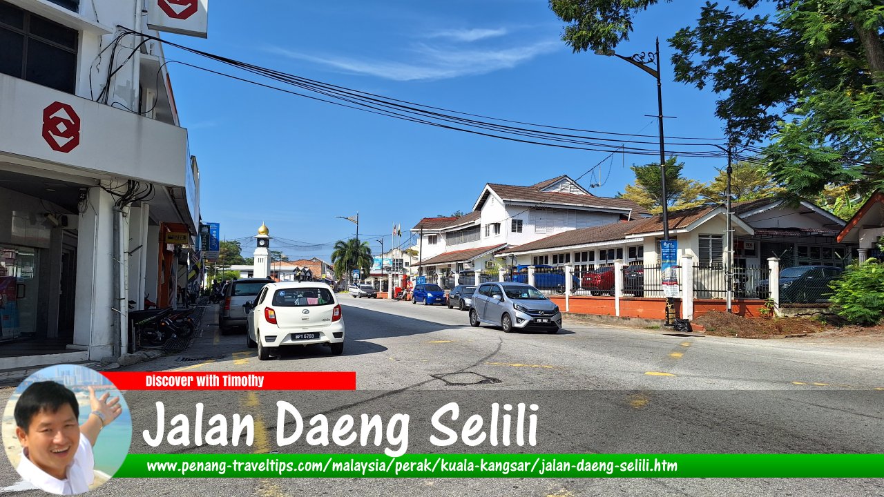 Jalan Daeng Selili, Kuala Kangsar