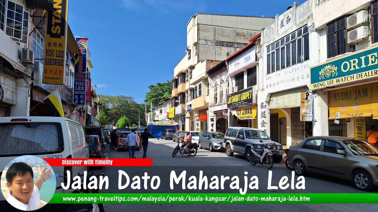 Jalan Dato Maharaja Lela, Kuala Kangsar