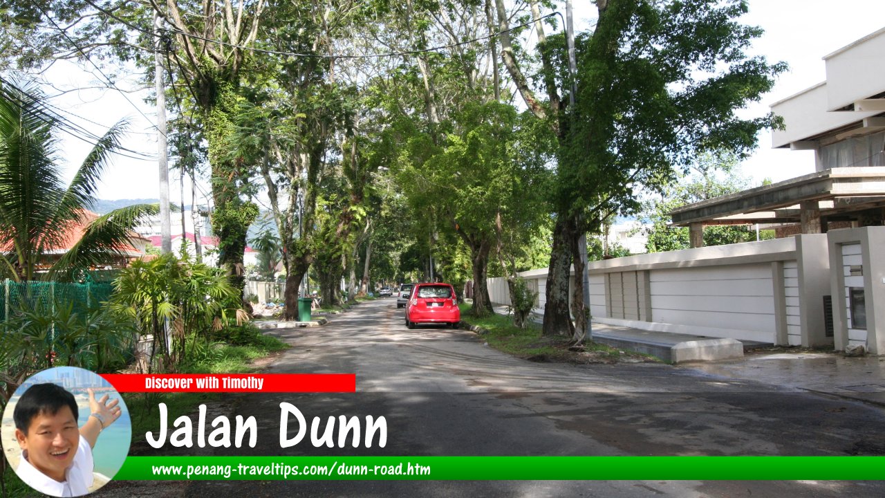 Jalan Dunn, George Town, Penang