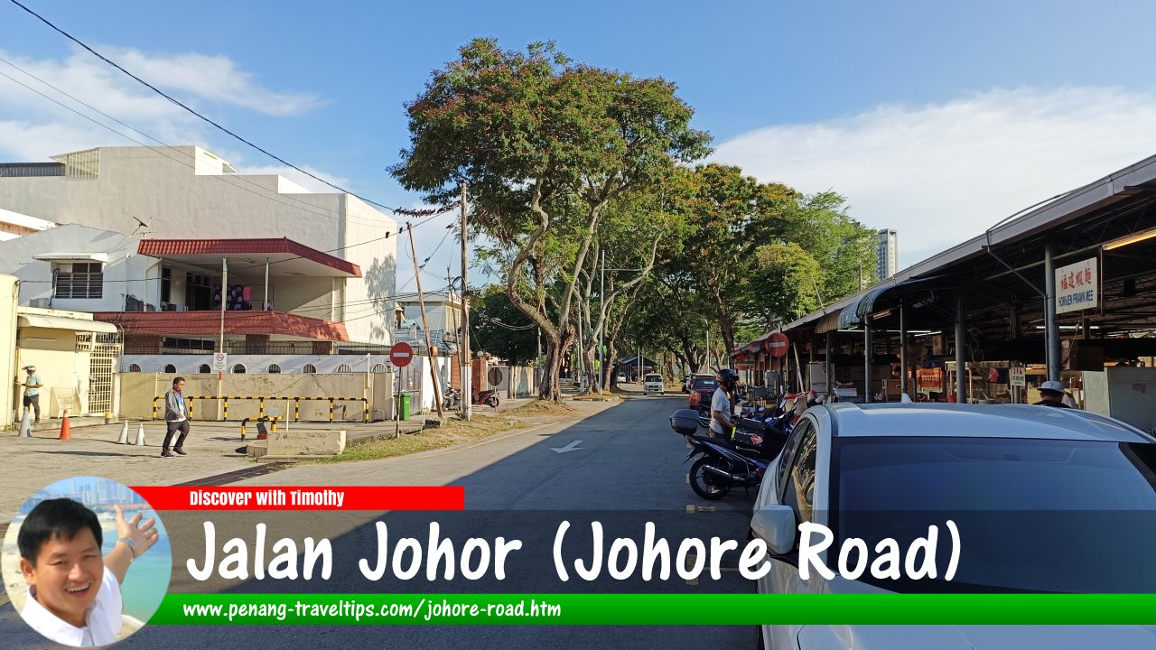 Jalan Johor (Johore Road), George Town, Penang