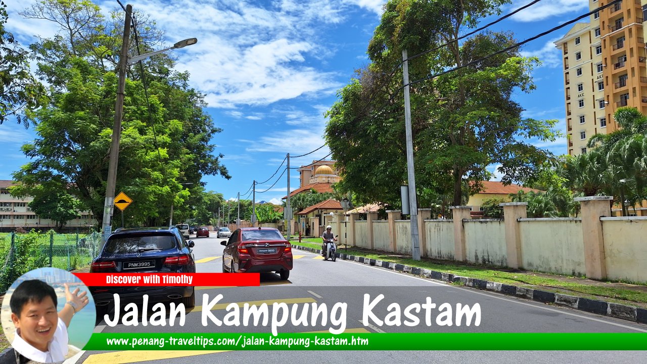 Jalan Kampung Kastam, Bukit Gelugor, Penang