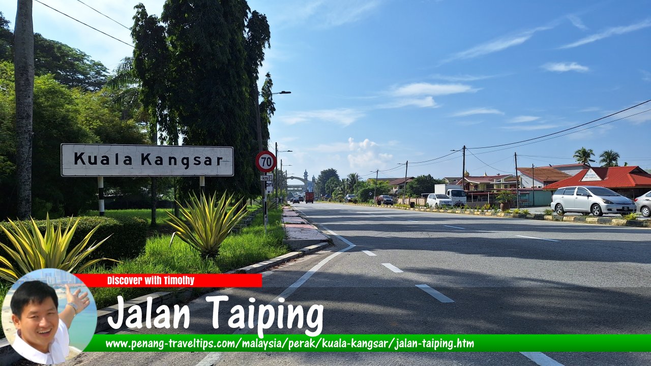 Jalan Taiping, Kuala Kangsar