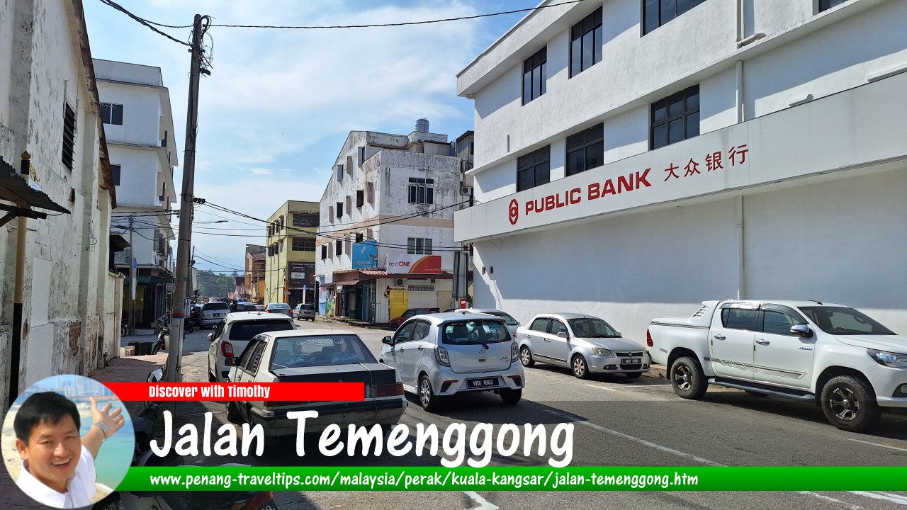 Jalan Temenggong, Kuala Kangsar