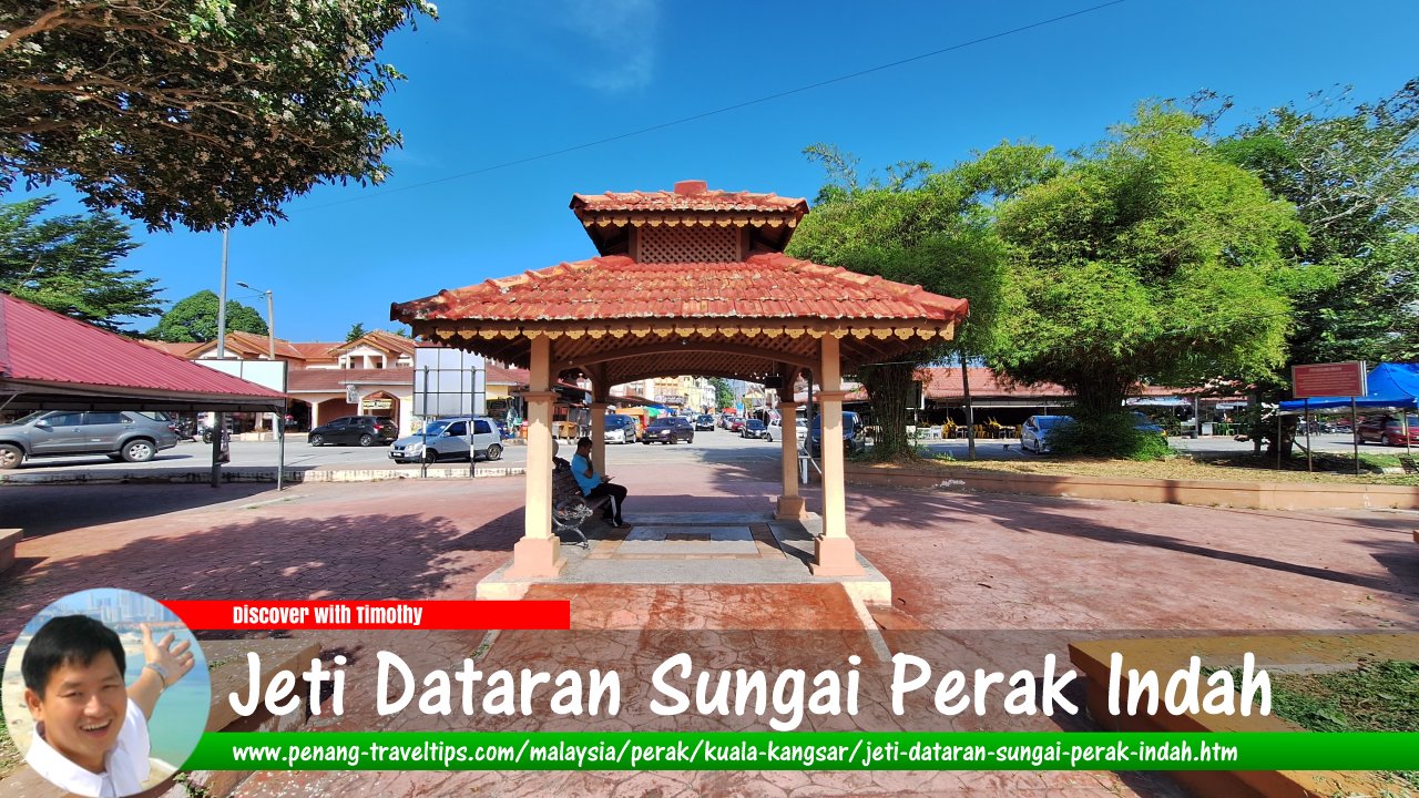 Jeti Dataran Sungai Perak Indah, Kuala Kangsar