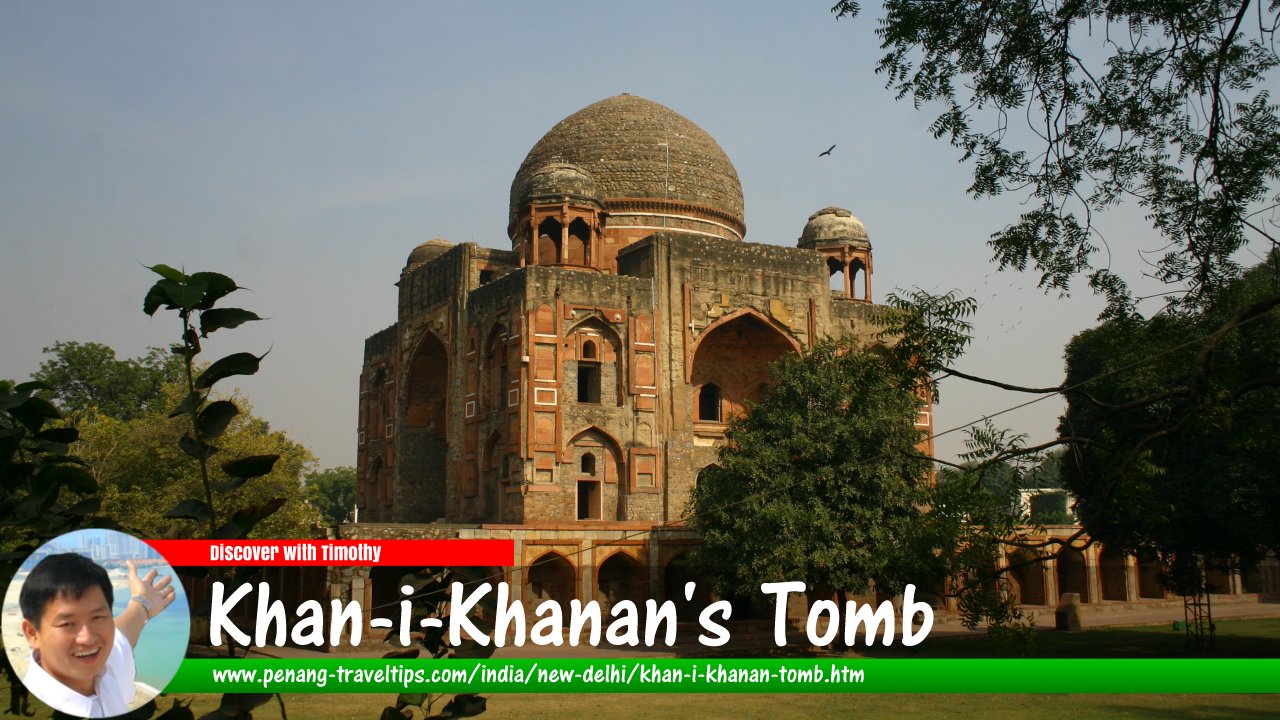 Khan-i-Khanan's Tomb, New Delhi