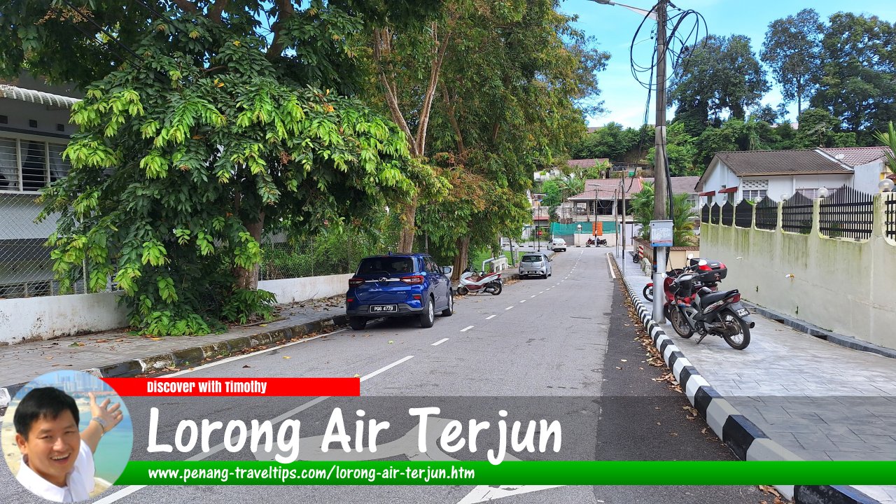 Lorong Air Terjun, George Town, Penang