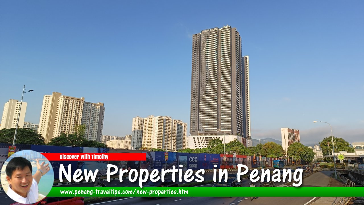 New Properties in Penang