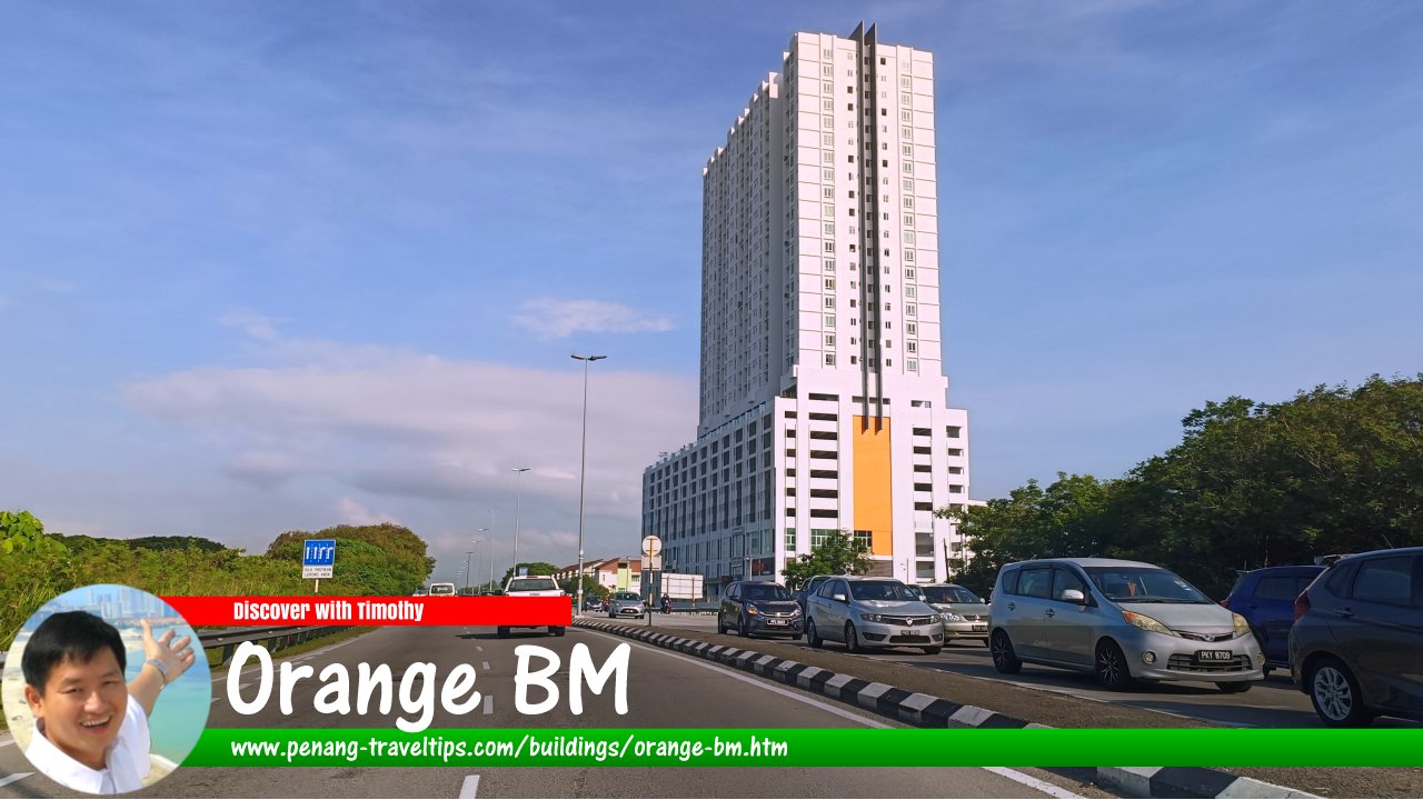 Orange BM, Bukit Mertajam