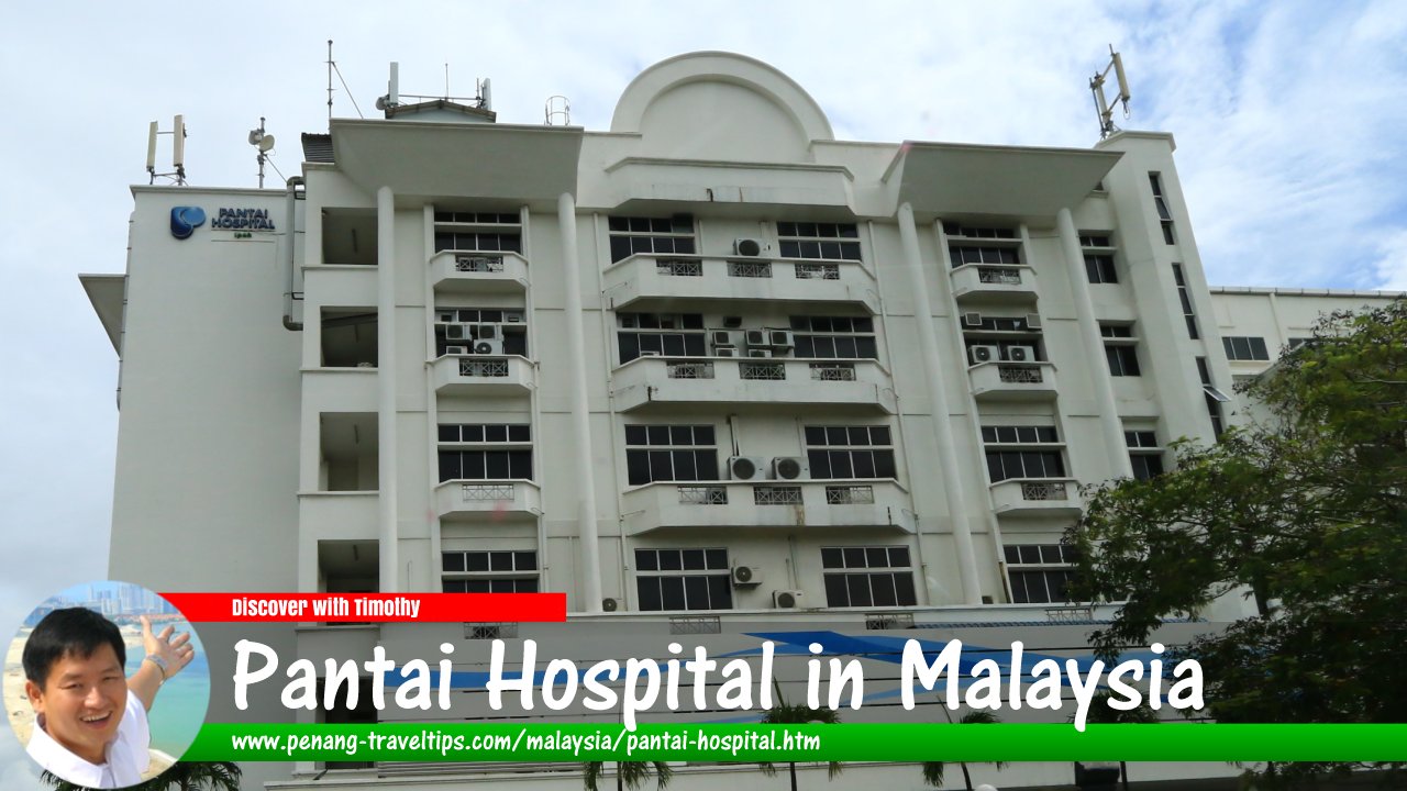 Pantai Hospital in Malaysia