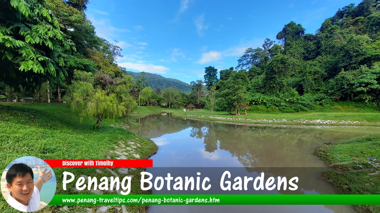 Penang Botanic Gardens