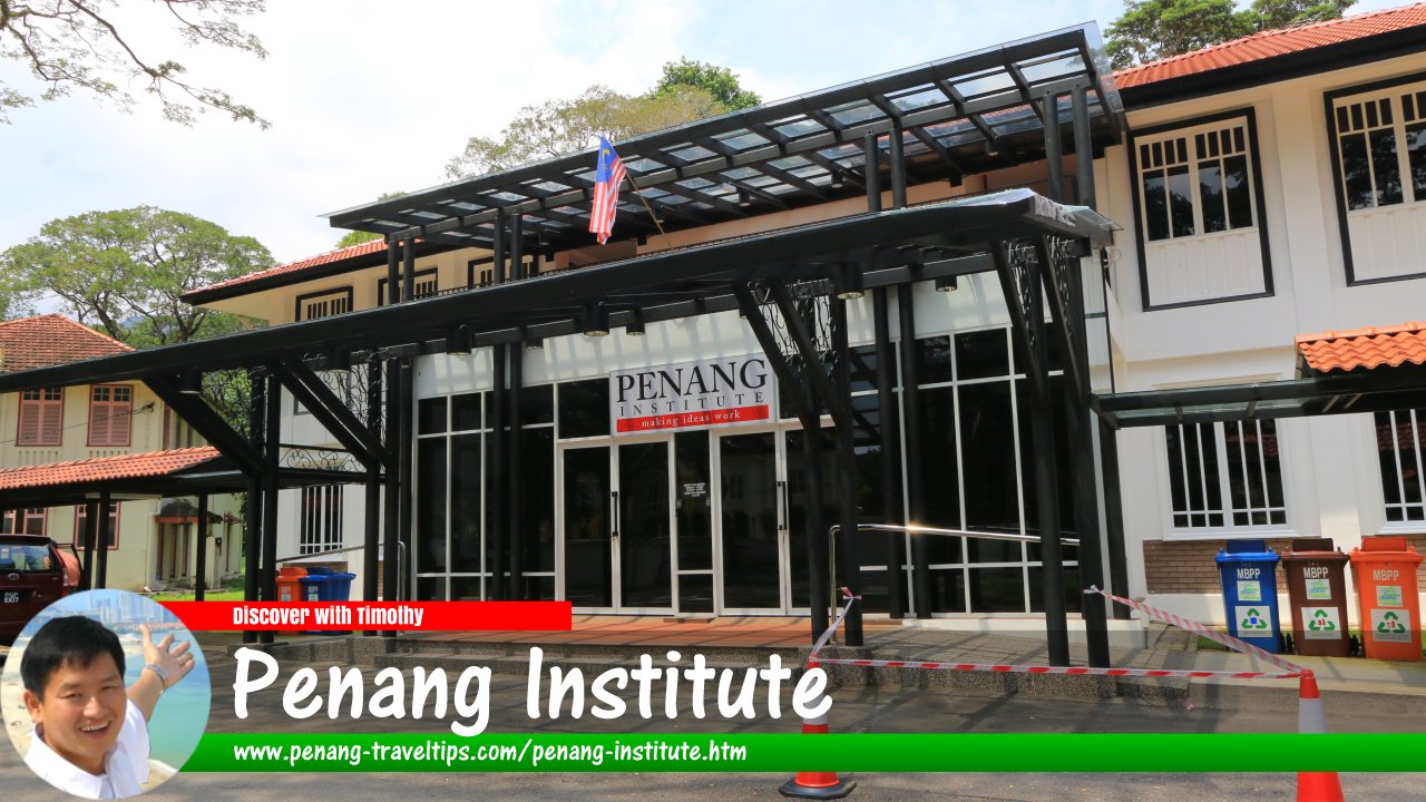 Penang Institute, George Town, Penang