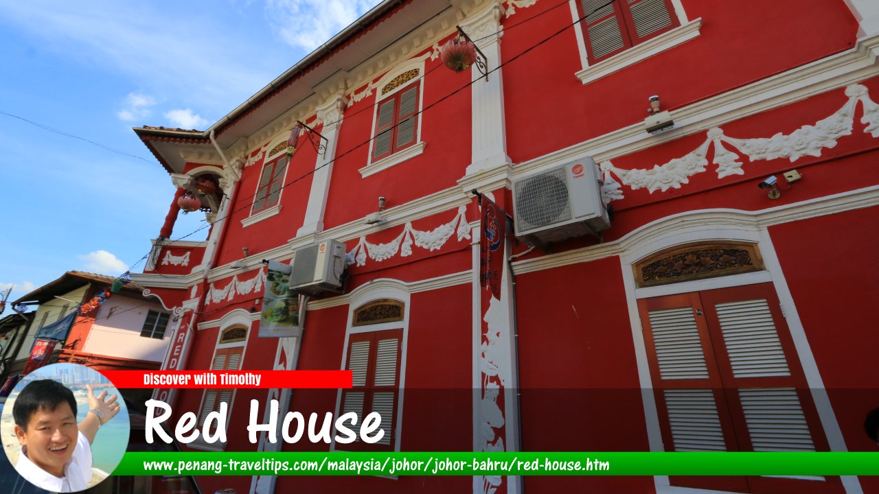 Red House, Johor Bahru