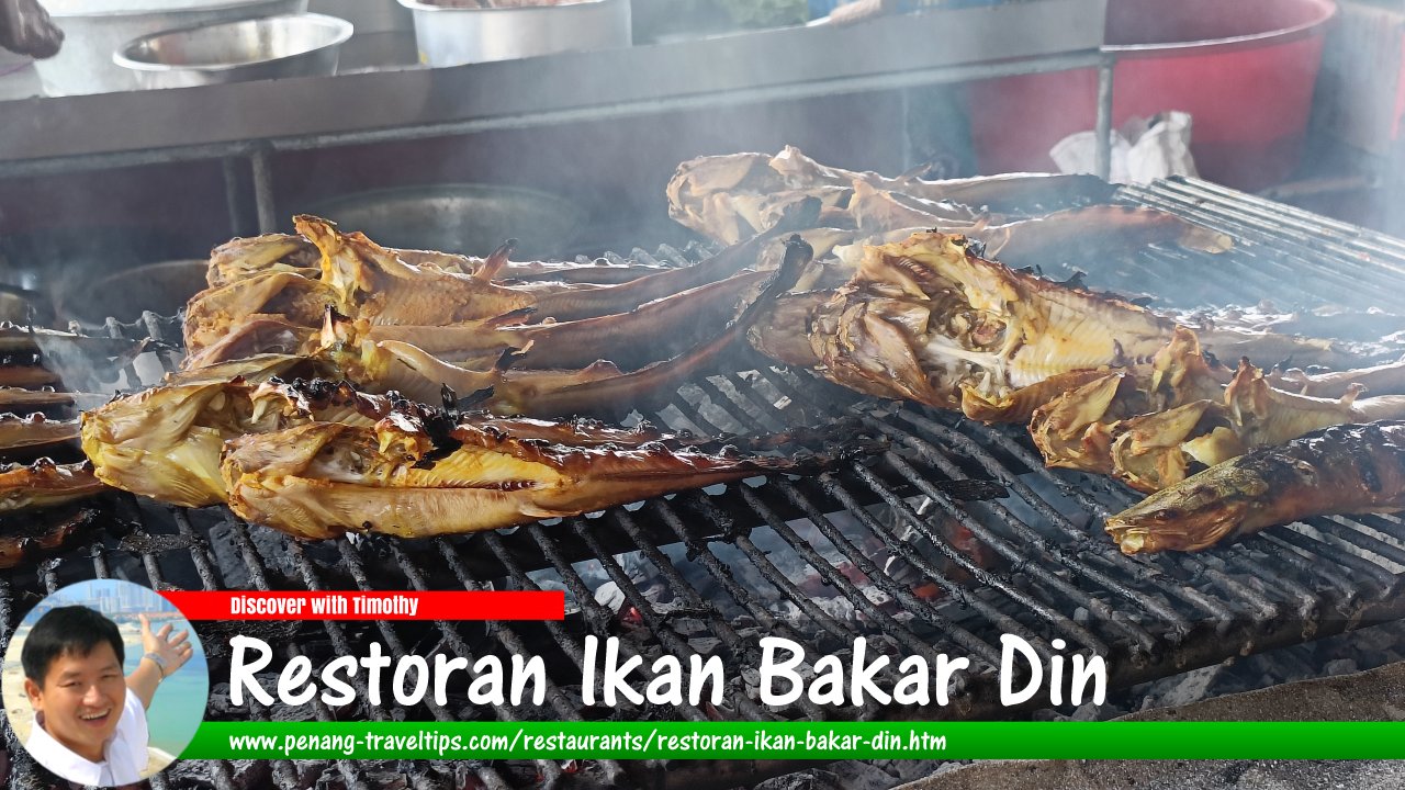 Restoran Ikan Bakar Din, Kepala Batas, Seberang Perai