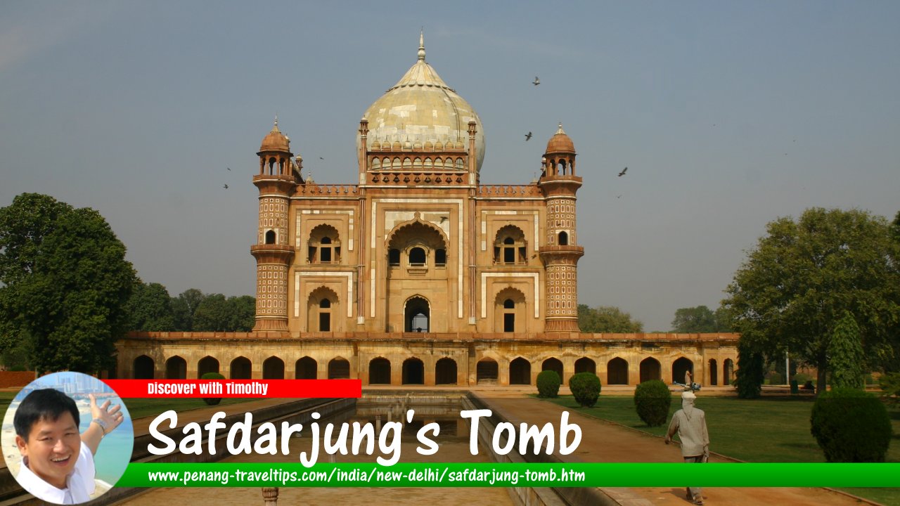 Safdarjung's Tomb, New Delhi