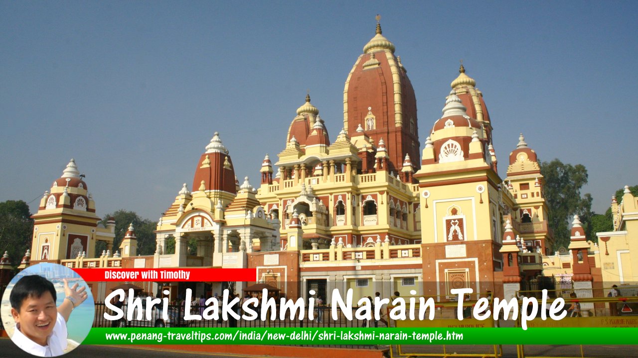 Shri Lakshmi Narain Temple, New Delhi