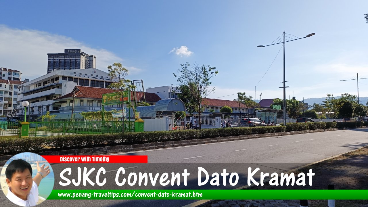 SJKC Convent Dato Kramat, George Town, Penang
