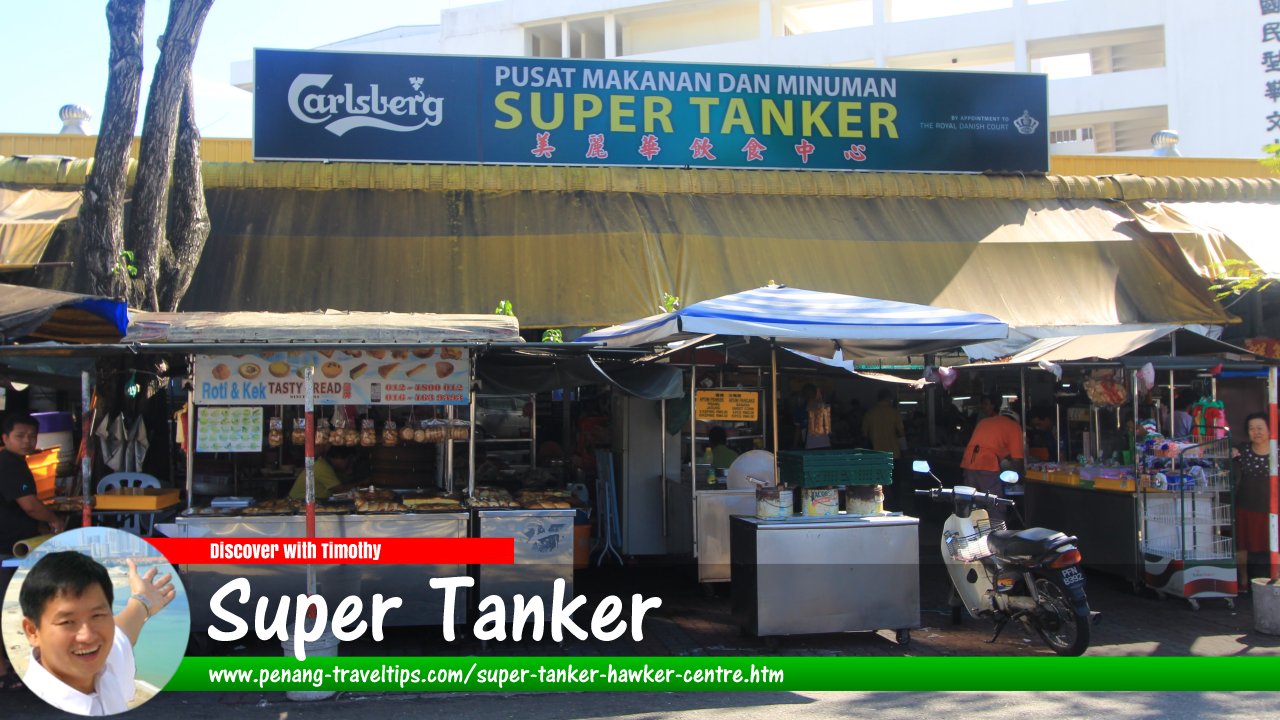 Super Tanker Hawker Centre, Sungai Dua, Penang