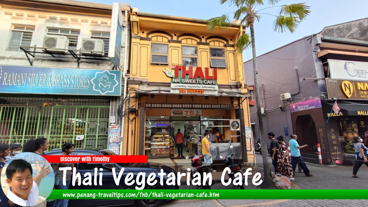 Thali Vegetarian Cafe, George Town, Penang
