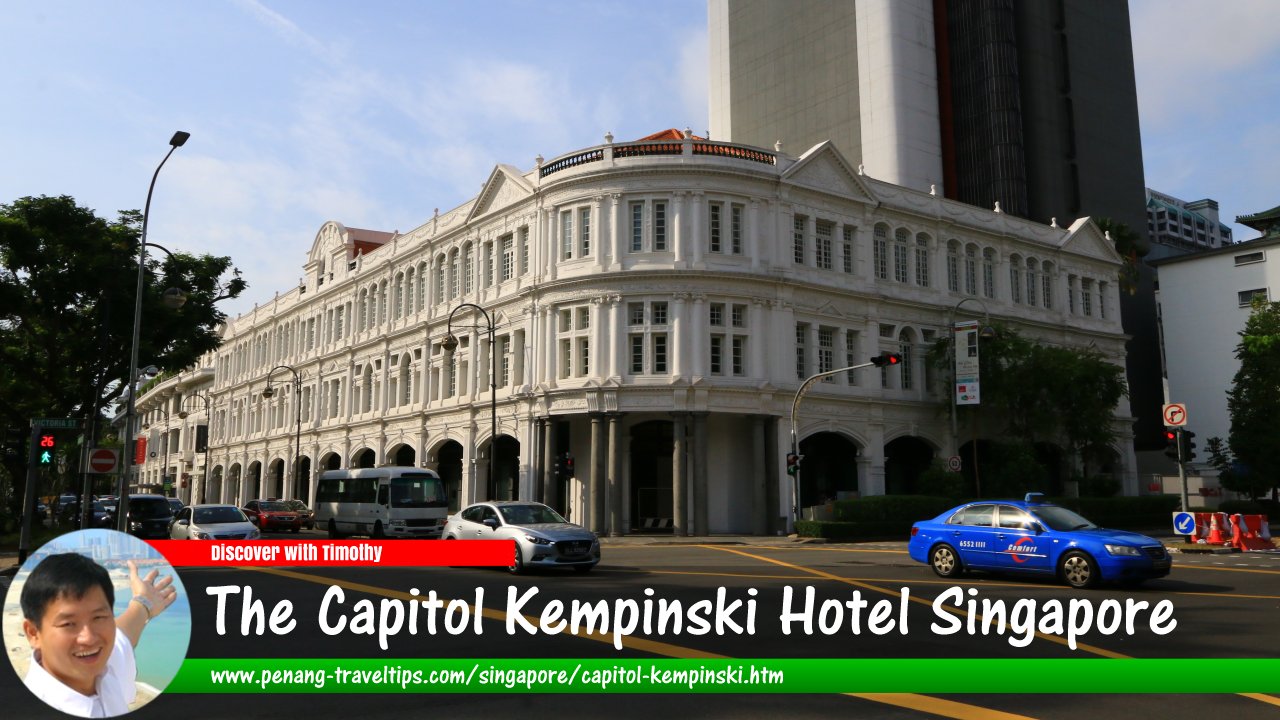 The Capitol Kempinski Hotel Singapore