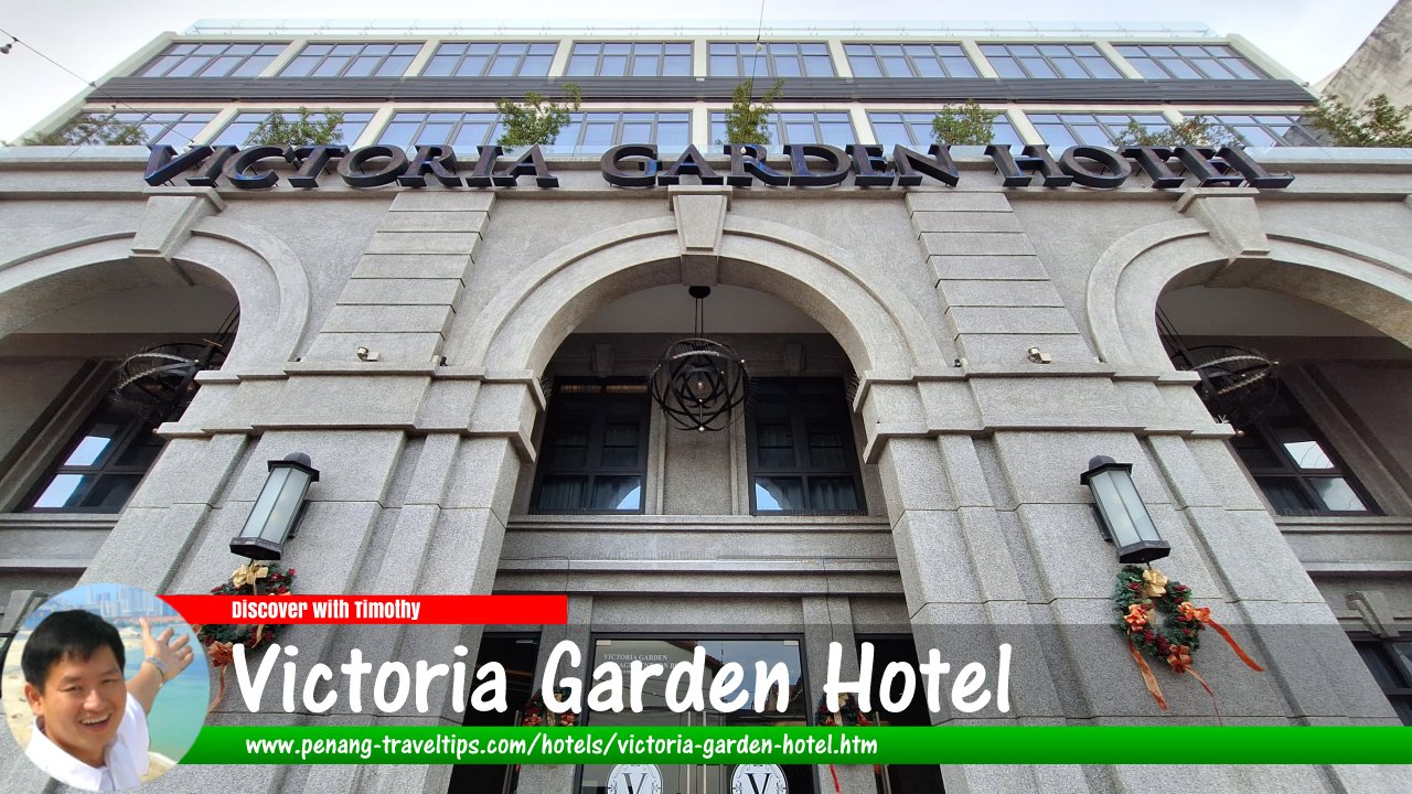 Victoria Garden Hotel, George Town, Penang
