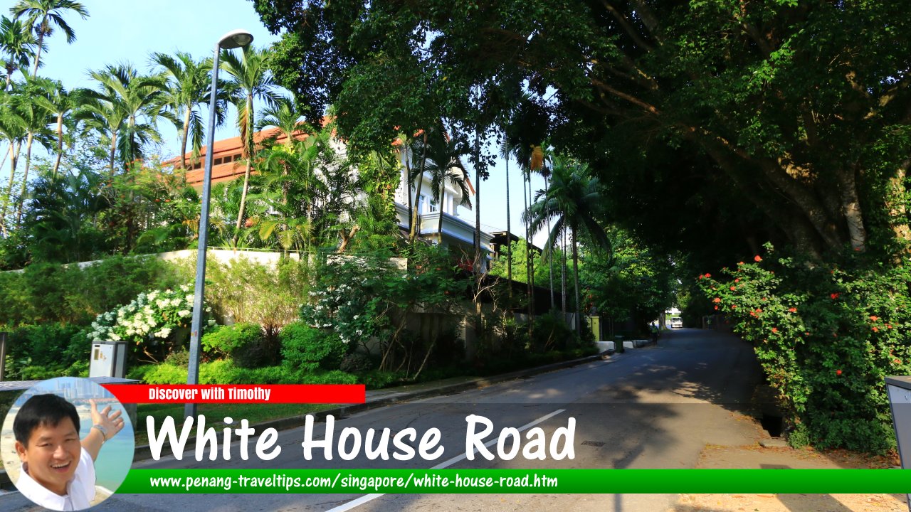 White House Road, Singapore